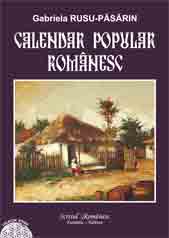 Gabriela RUSU-PĂSĂRIN, Calendar popular românesc, 382 p., 6 lei. Volumul este conceput ca un calendar popular pentru orice an, cu file pentru toate cele 366 de zile (implicit an bisect) şi un capitol special dedicat sărbătorilor cu dată mobilă.